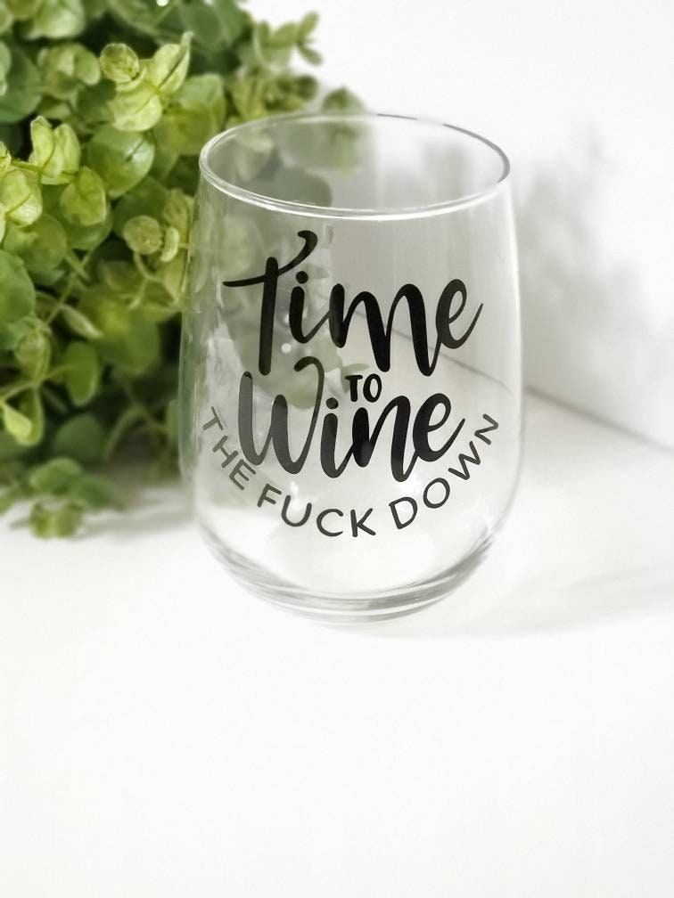 Funny adult wine glass-Wine down wine glass-Adult humor wine glass-Funny wine glass-Calm down wine glass-christmas wine glass gift-Christmas gift for her-Christmas gift-Time to wine down wine glass